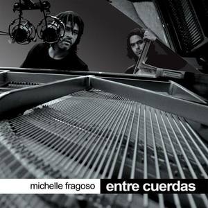 Michelle Fragoso资料,Michelle Fragoso最新歌曲,Michelle FragosoMV视频,Michelle Fragoso音乐专辑,Michelle Fragoso好听的歌