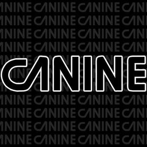 Canine资料,Canine最新歌曲,CanineMV视频,Canine音乐专辑,Canine好听的歌