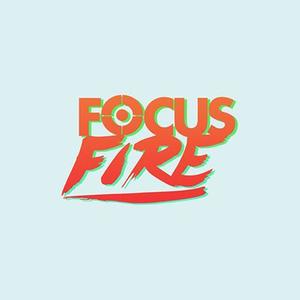 Focus Fire资料,Focus Fire最新歌曲,Focus FireMV视频,Focus Fire音乐专辑,Focus Fire好听的歌