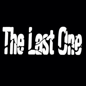 The Last One资料,The Last One最新歌曲,The Last OneMV视频,The Last One音乐专辑,The Last One好听的歌