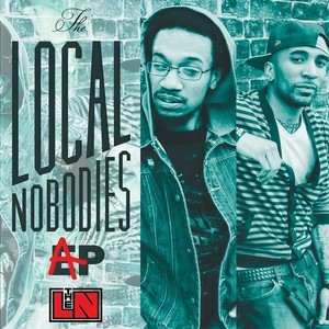 Local Nobodies资料,Local Nobodies最新歌曲,Local NobodiesMV视频,Local Nobodies音乐专辑,Local Nobodies好听的歌