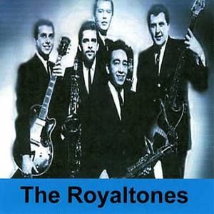 The Royaltones资料,The Royaltones最新歌曲,The RoyaltonesMV视频,The Royaltones音乐专辑,The Royaltones好听的歌