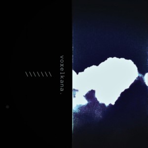 Voxelkana资料,Voxelkana最新歌曲,VoxelkanaMV视频,Voxelkana音乐专辑,Voxelkana好听的歌