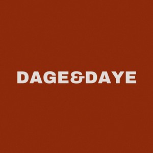 DAGE&DAYE资料,DAGE&DAYE最新歌曲,DAGE&DAYEMV视频,DAGE&DAYE音乐专辑,DAGE&DAYE好听的歌