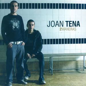 Joan Tena资料,Joan Tena最新歌曲,Joan TenaMV视频,Joan Tena音乐专辑,Joan Tena好听的歌