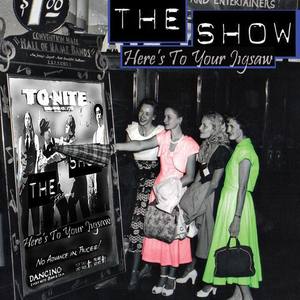 The Show资料,The Show最新歌曲,The ShowMV视频,The Show音乐专辑,The Show好听的歌