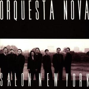 Orquesta Nova资料,Orquesta Nova最新歌曲,Orquesta NovaMV视频,Orquesta Nova音乐专辑,Orquesta Nova好听的歌