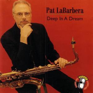 Pat LaBarbera资料,Pat LaBarbera最新歌曲,Pat LaBarberaMV视频,Pat LaBarbera音乐专辑,Pat LaBarbera好听的歌