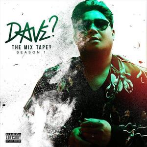 Dave?资料,Dave?最新歌曲,Dave?MV视频,Dave?音乐专辑,Dave?好听的歌