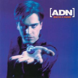 A.D.N.资料,A.D.N.最新歌曲,A.D.N.MV视频,A.D.N.音乐专辑,A.D.N.好听的歌