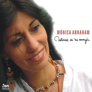 Mónica Abraham资料,Mónica Abraham最新歌曲,Mónica AbrahamMV视频,Mónica Abraham音乐专辑,Mónica Abraham好听的歌