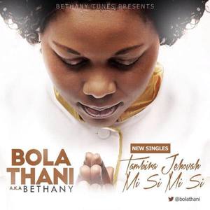 Bethany Bola Thani