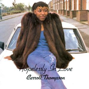 Carroll Thompson资料,Carroll Thompson最新歌曲,Carroll ThompsonMV视频,Carroll Thompson音乐专辑,Carroll Thompson好听的歌