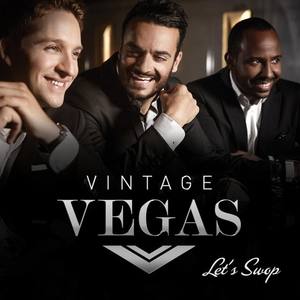 Vintage Vegas资料,Vintage Vegas最新歌曲,Vintage VegasMV视频,Vintage Vegas音乐专辑,Vintage Vegas好听的歌