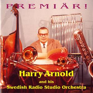 Harry Arnold And His Swedish Radio Studio Orchestra