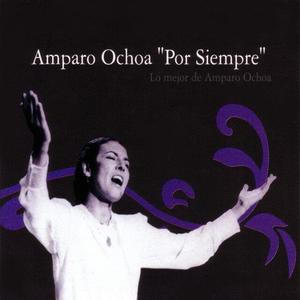 Amparo Ochoa资料,Amparo Ochoa最新歌曲,Amparo OchoaMV视频,Amparo Ochoa音乐专辑,Amparo Ochoa好听的歌