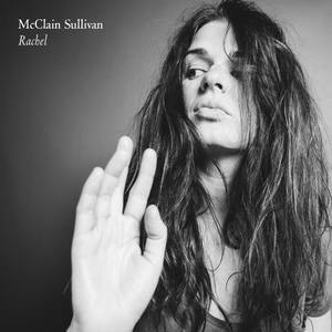 McClain Sullivan资料,McClain Sullivan最新歌曲,McClain SullivanMV视频,McClain Sullivan音乐专辑,McClain Sullivan好听的歌