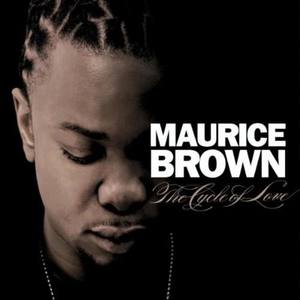 Maurice Brown资料,Maurice Brown最新歌曲,Maurice BrownMV视频,Maurice Brown音乐专辑,Maurice Brown好听的歌