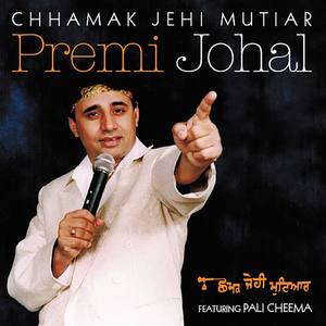 Premi Johal资料,Premi Johal最新歌曲,Premi JohalMV视频,Premi Johal音乐专辑,Premi Johal好听的歌