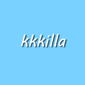 kkkilla资料,kkkilla最新歌曲,kkkillaMV视频,kkkilla音乐专辑,kkkilla好听的歌