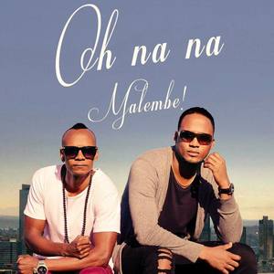 Malembe资料,Malembe最新歌曲,MalembeMV视频,Malembe音乐专辑,Malembe好听的歌