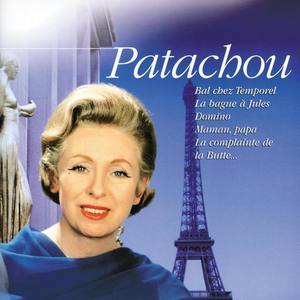Patachou资料,Patachou最新歌曲,PatachouMV视频,Patachou音乐专辑,Patachou好听的歌