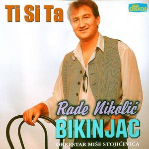 Rade Nikolic Bikinjac