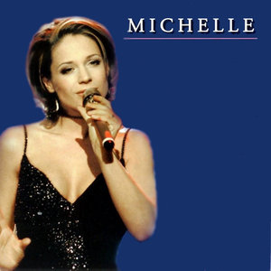 Michelle资料,Michelle最新歌曲,MichelleMV视频,Michelle音乐专辑,Michelle好听的歌