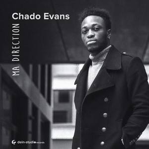 Chado Evans资料,Chado Evans最新歌曲,Chado EvansMV视频,Chado Evans音乐专辑,Chado Evans好听的歌