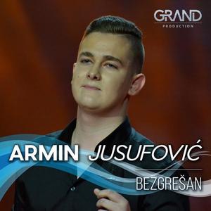 Armin Jusufović资料,Armin Jusufović最新歌曲,Armin JusufovićMV视频,Armin Jusufović音乐专辑,Armin Jusufović好听的歌