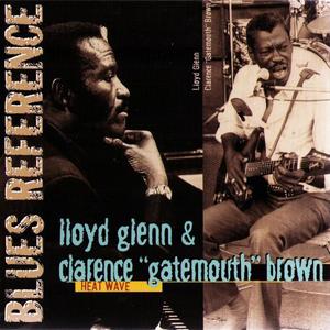 Lloyd Glenn资料,Lloyd Glenn最新歌曲,Lloyd GlennMV视频,Lloyd Glenn音乐专辑,Lloyd Glenn好听的歌