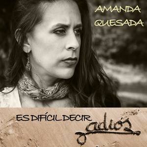 Amanda Quesada资料,Amanda Quesada最新歌曲,Amanda QuesadaMV视频,Amanda Quesada音乐专辑,Amanda Quesada好听的歌