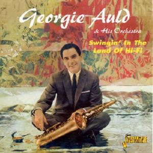 Georgie Auld and His Orchestra资料,Georgie Auld and His Orchestra最新歌曲,Georgie Auld and His OrchestraMV视频,Georgie Auld and His Orchestra音乐专辑,Georgie Auld and His Orchestra好听的歌