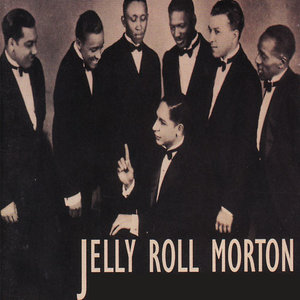 Jelly Roll Morton & His Red Hot Peppers