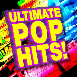 Ultimate Pop Hits!资料,Ultimate Pop Hits!最新歌曲,Ultimate Pop Hits!MV视频,Ultimate Pop Hits!音乐专辑,Ultimate Pop Hits!好听的歌