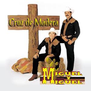 Miguel Y Miguel