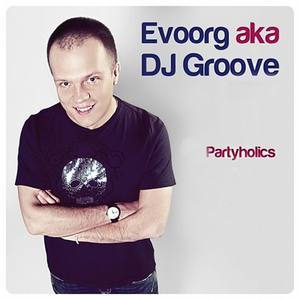 DJ Groove aka Evoorg