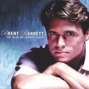 Brent Barrett资料,Brent Barrett最新歌曲,Brent BarrettMV视频,Brent Barrett音乐专辑,Brent Barrett好听的歌