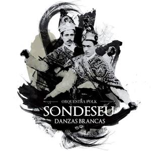 Sondeseu资料,Sondeseu最新歌曲,SondeseuMV视频,Sondeseu音乐专辑,Sondeseu好听的歌