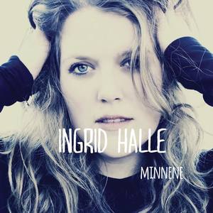 Ingrid Halle资料,Ingrid Halle最新歌曲,Ingrid HalleMV视频,Ingrid Halle音乐专辑,Ingrid Halle好听的歌