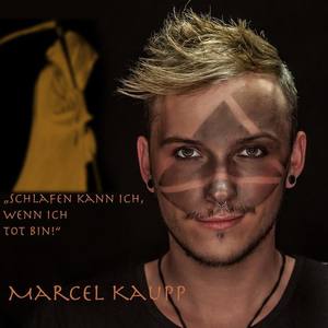 Marcel Kaupp资料,Marcel Kaupp最新歌曲,Marcel KauppMV视频,Marcel Kaupp音乐专辑,Marcel Kaupp好听的歌