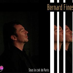 Bernard Fines资料,Bernard Fines最新歌曲,Bernard FinesMV视频,Bernard Fines音乐专辑,Bernard Fines好听的歌