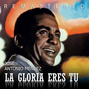 Jose Antonio Mendez资料,Jose Antonio Mendez最新歌曲,Jose Antonio MendezMV视频,Jose Antonio Mendez音乐专辑,Jose Antonio Mendez好听的歌