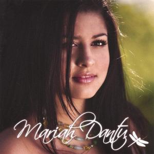 Mariah Dantu资料,Mariah Dantu最新歌曲,Mariah DantuMV视频,Mariah Dantu音乐专辑,Mariah Dantu好听的歌