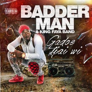 Badderman资料,Badderman最新歌曲,BaddermanMV视频,Badderman音乐专辑,Badderman好听的歌