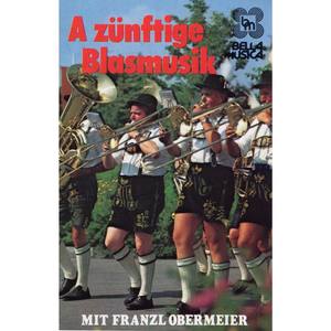 Franzl Obermeier und seine Blasmusik