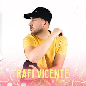 Rafi Vicente资料,Rafi Vicente最新歌曲,Rafi VicenteMV视频,Rafi Vicente音乐专辑,Rafi Vicente好听的歌