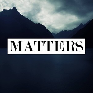 Matters