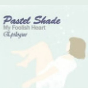 파스텔 쉐이드 (Pastel Shade)资料,파스텔 쉐이드 (Pastel Shade)最新歌曲,파스텔 쉐이드 (Pastel Shade)MV视频,파스텔 쉐이드 (Pastel Shade)音乐专辑,파스텔 쉐이드 (Pastel Shade)好听的歌