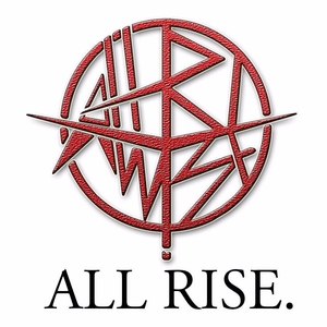 ALL RISE资料,ALL RISE最新歌曲,ALL RISEMV视频,ALL RISE音乐专辑,ALL RISE好听的歌